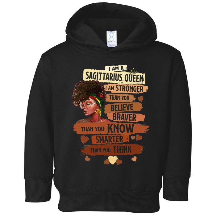 Sagittarius Queen I Am Stronger Birthday Black Wo Toddler Hoodie