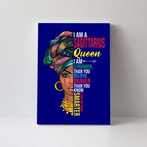 Sagittarius Queen I Am Stronger Birthday For Sagittarius Funny Gift Canvas