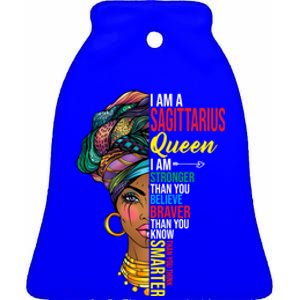 Sagittarius Queen I Am Stronger Birthday For Sagittarius Funny Gift Ceramic Bell Ornament