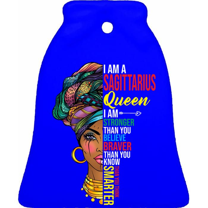 Sagittarius Queen I Am Stronger Birthday For Sagittarius Funny Gift Ceramic Bell Ornament