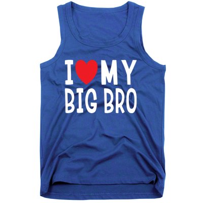 Sibling Quote I Love My Big Bro Heart Brother Gift Tank Top