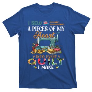 Sewing Quilting I Sew A Piece Of My Heart Into Every Quilt Gift T-Shirt