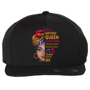 Sagittarius Queen I Have 3 Sides Funny Sagittarius Cute Gift Wool Snapback Cap