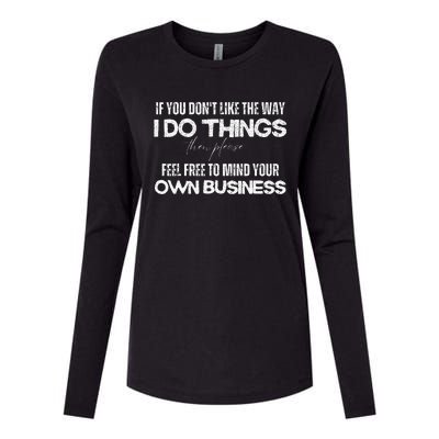 Sarcastic Quotes Minding Your Own Business Womens Cotton Relaxed Long Sleeve T-Shirt