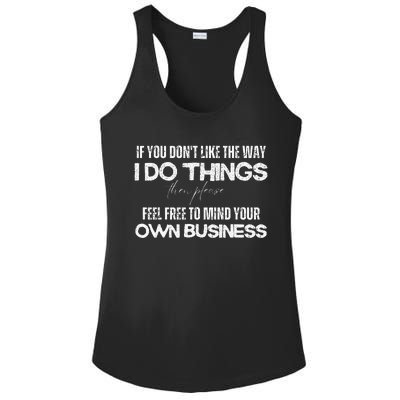 Sarcastic Quotes Minding Your Own Business Ladies PosiCharge Competitor Racerback Tank