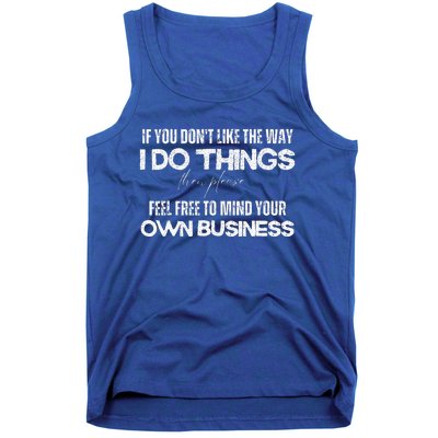 Sarcastic Quotes Minding Your Own Business Tank Top