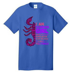 Scorpio Queen October November Scorpion Birthday Zodiac Cool Gift Tall T-Shirt