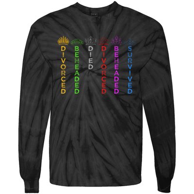 Six Queens Of Henry Viii Crowns And Fates Tie-Dye Long Sleeve Shirt