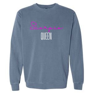 Scorpio Queen Pink Writing / Funny Zodiac Scorpio Horoscope Gift Garment-Dyed Sweatshirt