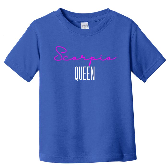 Scorpio Queen Pink Writing / Funny Zodiac Scorpio Horoscope Gift Toddler T-Shirt