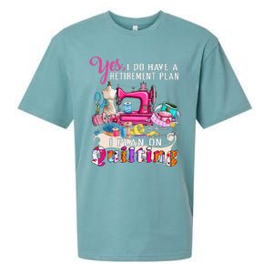 Sewing Quilting Retirement Plan Quilt Sayings Sewer Quilters Sueded Cloud Jersey T-Shirt