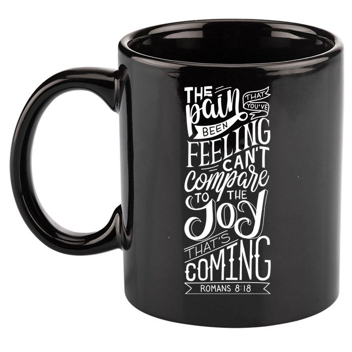 Scripture Quote Romans 8:18 11oz C Handle Ceramic Mug