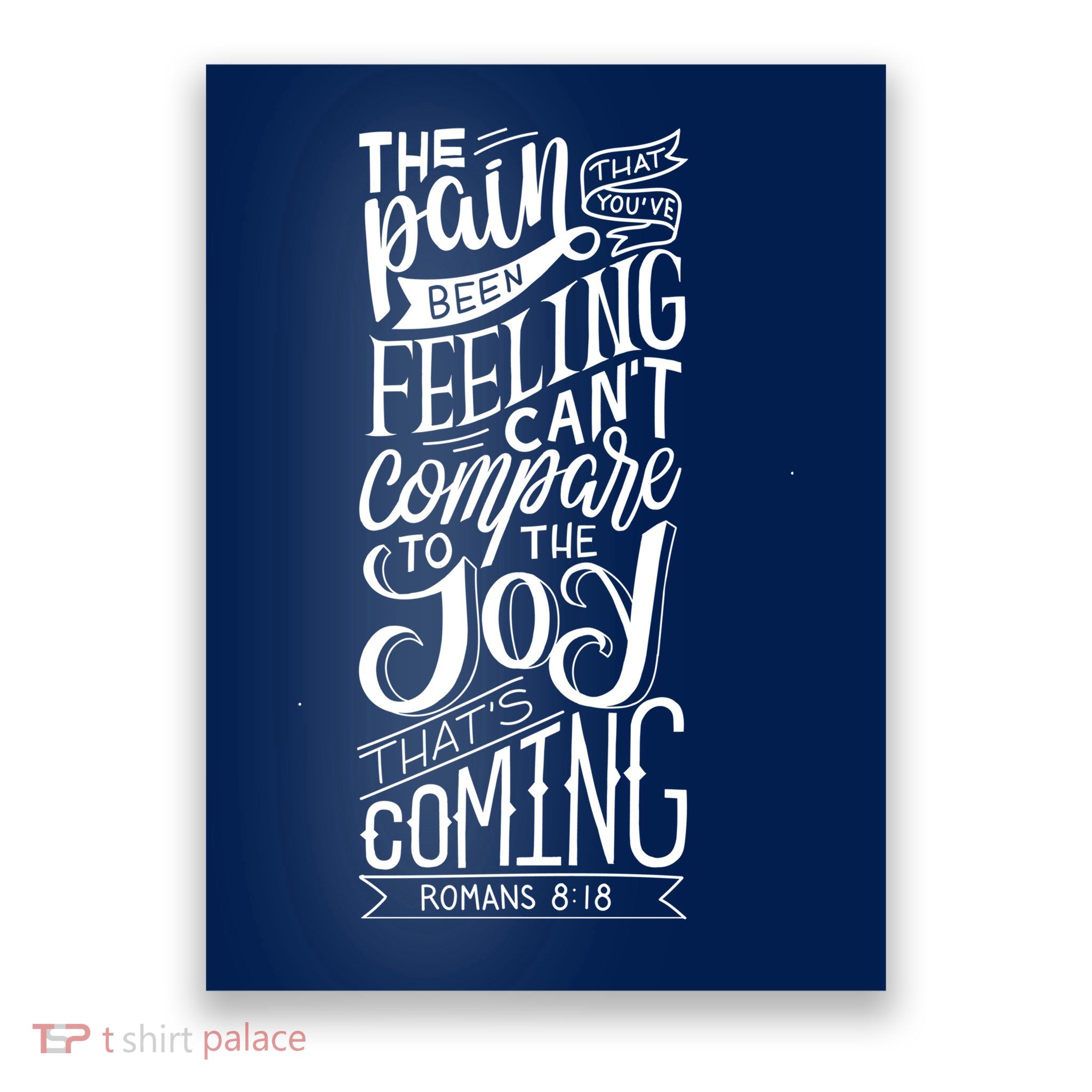 Scripture Quote Romans 8:18 Poster