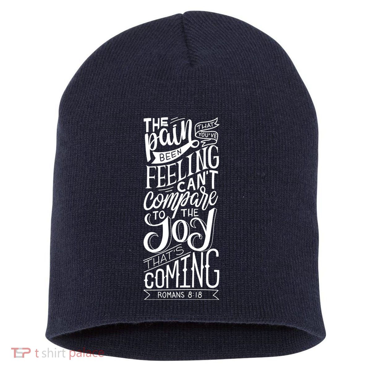 Scripture Quote Romans 8:18 Short Acrylic Beanie
