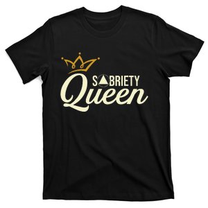 Sobriety Queen Sober Anniversary Recovery Abstinence NA AA T-Shirt