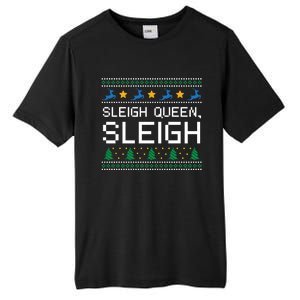 Sleigh Queen Sleigh Christmas Inspirational Xmas Cute Gift Tall Fusion ChromaSoft Performance T-Shirt