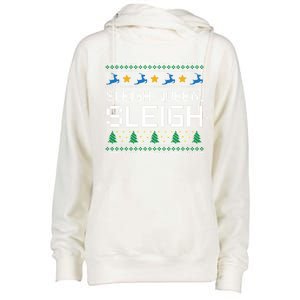 Sleigh Queen Sleigh Christmas Inspirational Xmas Cute Gift Womens Funnel Neck Pullover Hood