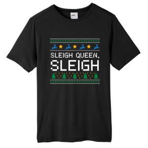 Sleigh Queen Sleigh Christmas Inspirational Xmas Gift Tall Fusion ChromaSoft Performance T-Shirt