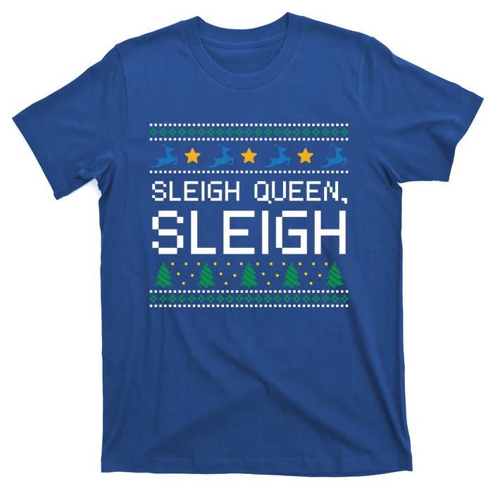 Sleigh Queen Sleigh Christmas Inspirational Xmas Gift T-Shirt