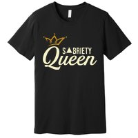 Sobriety Queen Sober Anniversary Recovery Abstinence Na Aa Premium T-Shirt