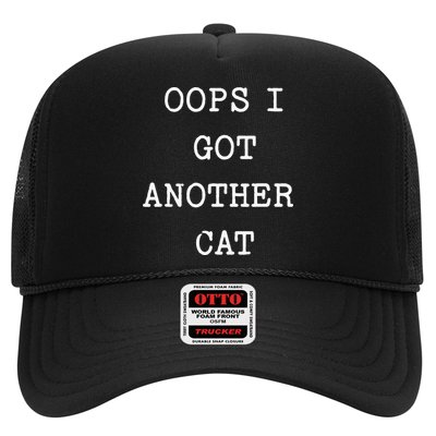 Sarcastic Quote Saying Gift Oops I Got Another Cat Mom Hat
