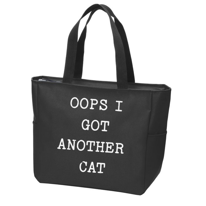 Sarcastic Quote Saying Gift Oops I Got Another Cat Mom Zip Tote Bag