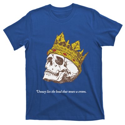 Shakespeare Quote Uneasy Lies The Head Crown Literature Gift T-Shirt