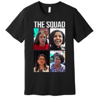 Squad AOC Rashida Tlaib Ilhan Omar Ayanna Pressley Premium T-Shirt