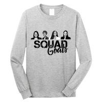 Squad Goals Tlaib Ocasio Cortez Pressley House Long Sleeve Shirt