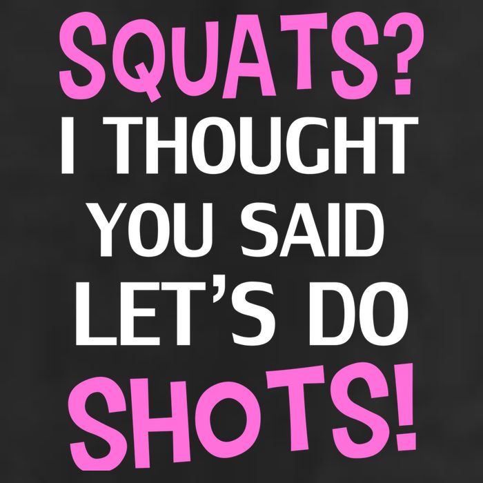 Squats? I Thought You Said Shots! Garment-Dyed Heavyweight T-Shirt