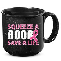 Squeeze A Boob Save A Life 15oz Campfire Ceramic Mug