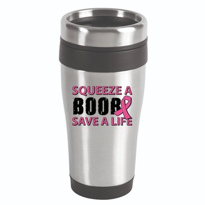 Squeeze A Boob Save A Life 16oz Travel Tumbler