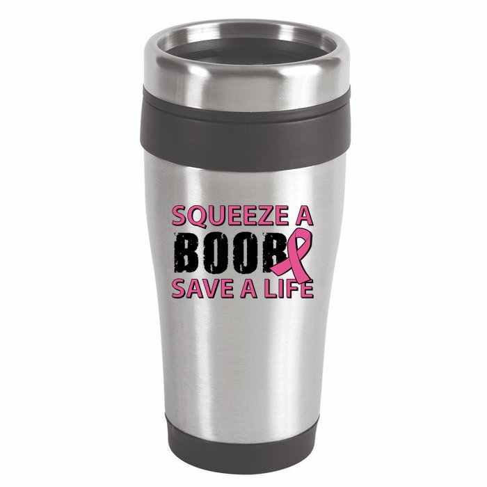 Squeeze A Boob Save A Life 16oz Travel Tumbler