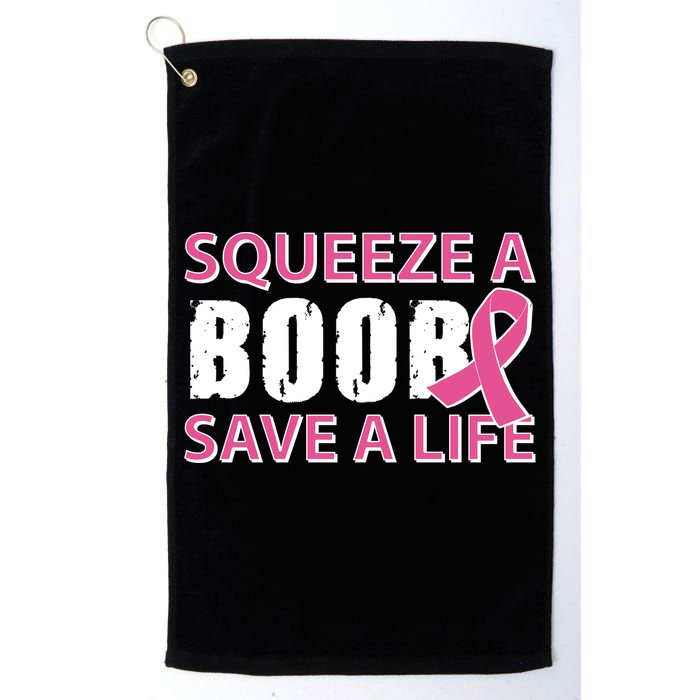 Squeeze A Boob Save A Life Golf Towel