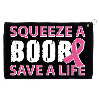 Squeeze A Boob Save A Life Grommeted Golf Towel