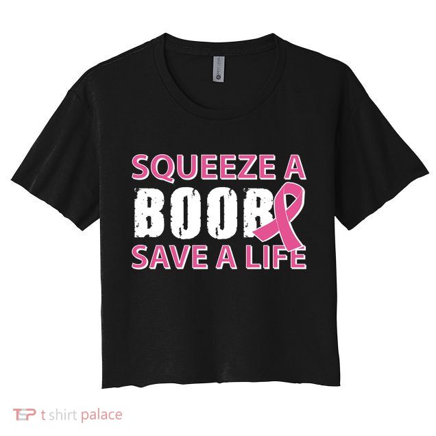 Squeeze A Boob Save A Life Crop Top