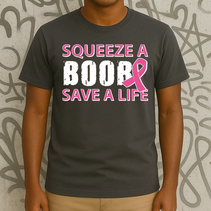 Squeeze A Boob Save A Life T-Shirt