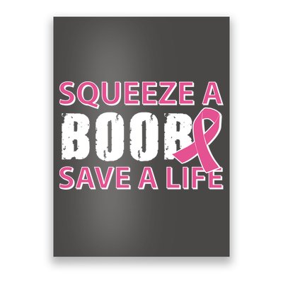 Squeeze A Boob Save A Life Poster