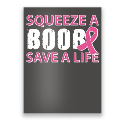 Squeeze A Boob Save A Life Poster