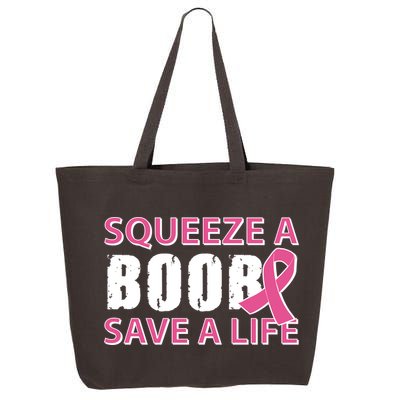 Squeeze A Boob Save A Life 25L Jumbo Tote