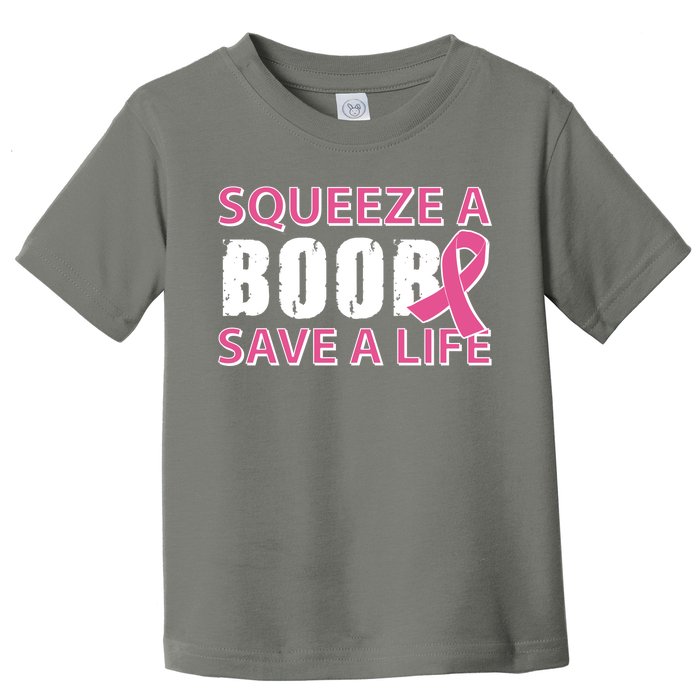 Squeeze A Boob Save A Life Toddler T-Shirt