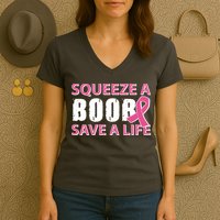 Squeeze A Boob Save A Life Women's V-Neck T-Shirt