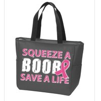 Squeeze A Boob Save A Life Zip Tote Bag