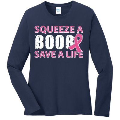 Squeeze A Boob Save A Life Ladies Long Sleeve Shirt