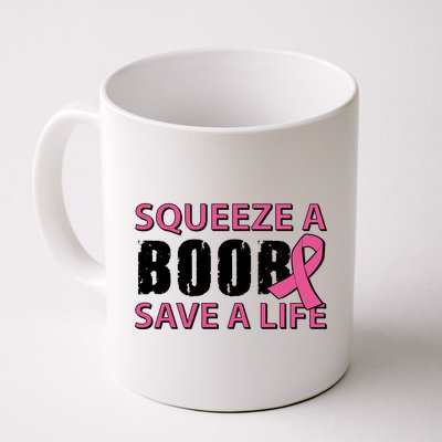 Squeeze A Boob Save A Life Coffee Mug