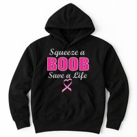 Squeeze A Boob Save A Life Breast Cancer Hoodie