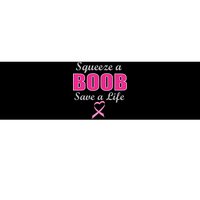 Squeeze A Boob Save A Life Breast Cancer Bumper Sticker