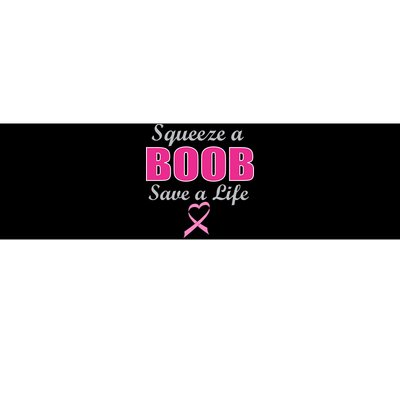 Squeeze A Boob Save A Life Breast Cancer Bumper Sticker