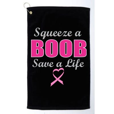 Squeeze A Boob Save A Life Breast Cancer Platinum Collection Golf Towel