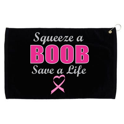 Squeeze A Boob Save A Life Breast Cancer Grommeted Golf Towel